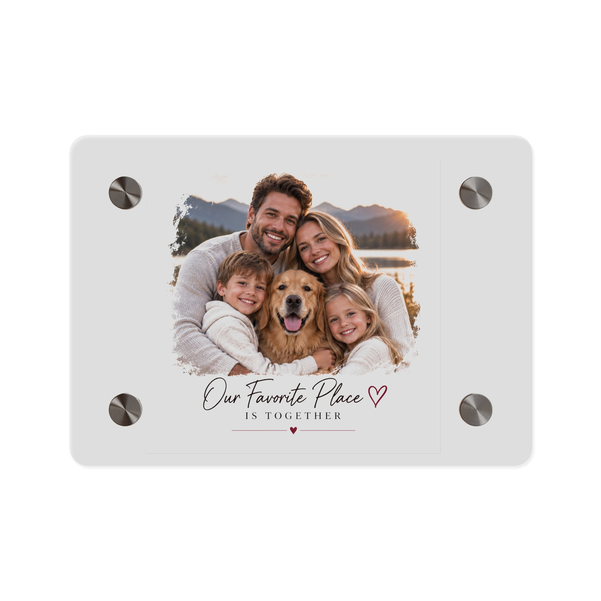 Acrylic Wall Art Panel — Personalized Family Photo "Our Favorite Place Is Together"