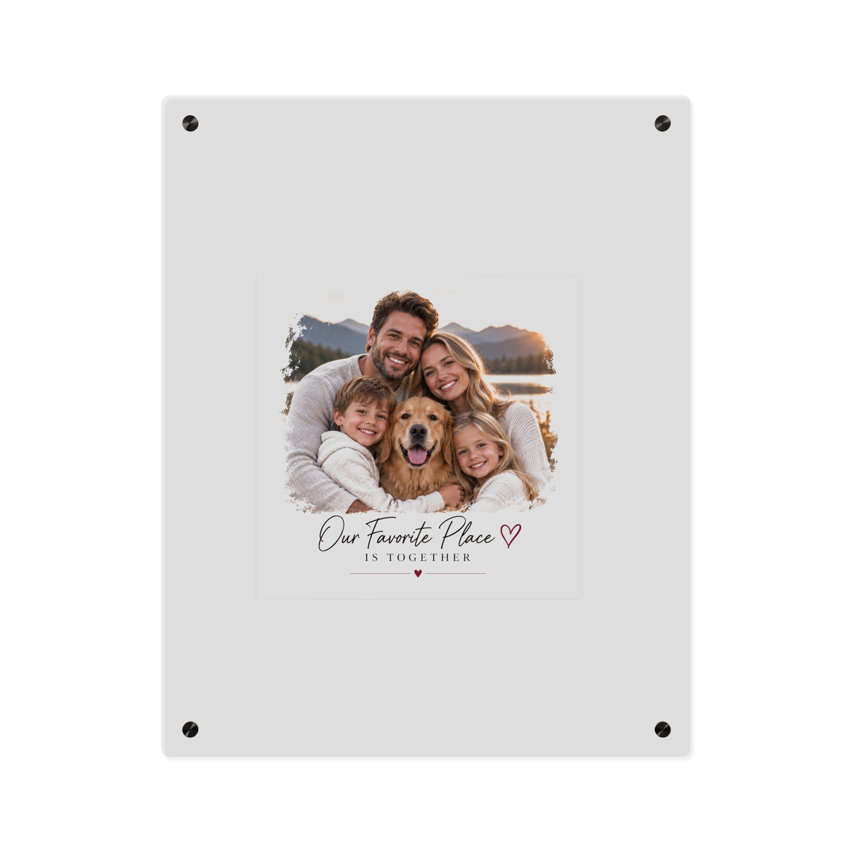 Acrylic Wall Art Panel — Personalized Family Photo "Our Favorite Place Is Together"
