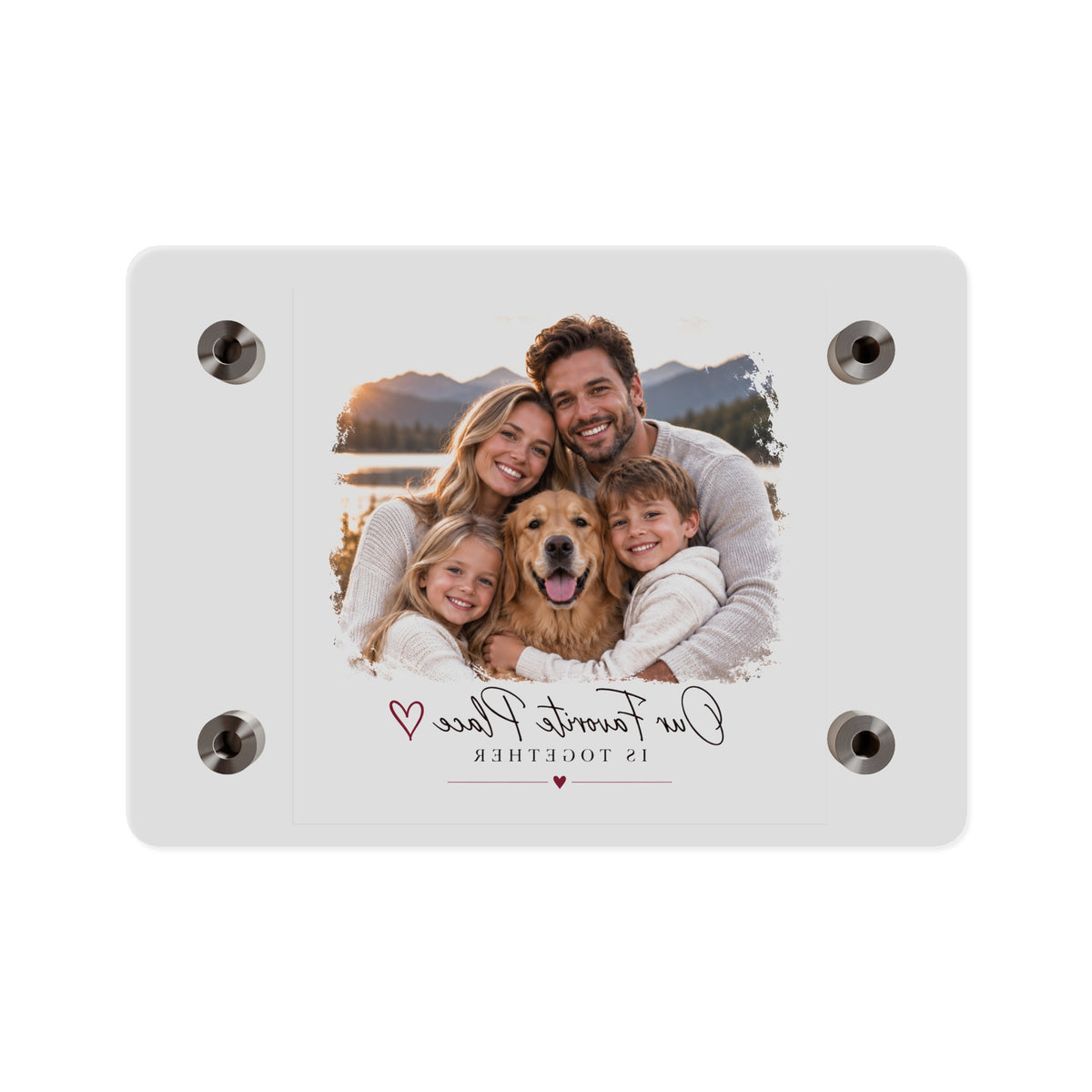 Acrylic Wall Art Panel — Personalized Family Photo "Our Favorite Place Is Together"