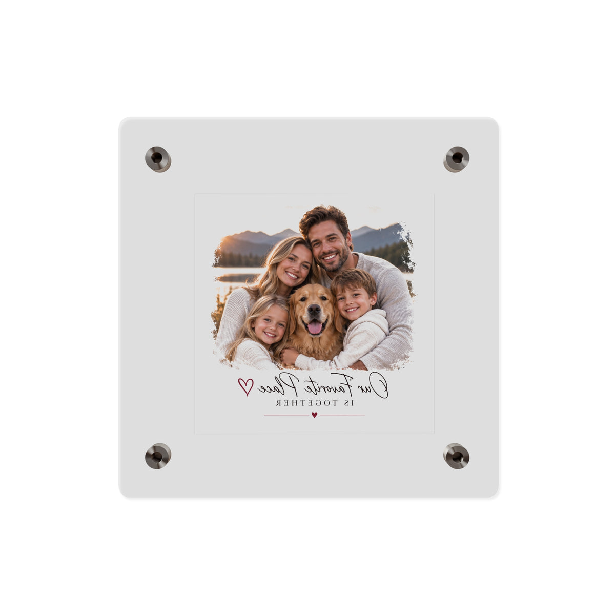 Acrylic Wall Art Panel — Personalized Family Photo "Our Favorite Place Is Together"